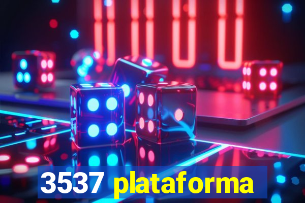 3537 plataforma